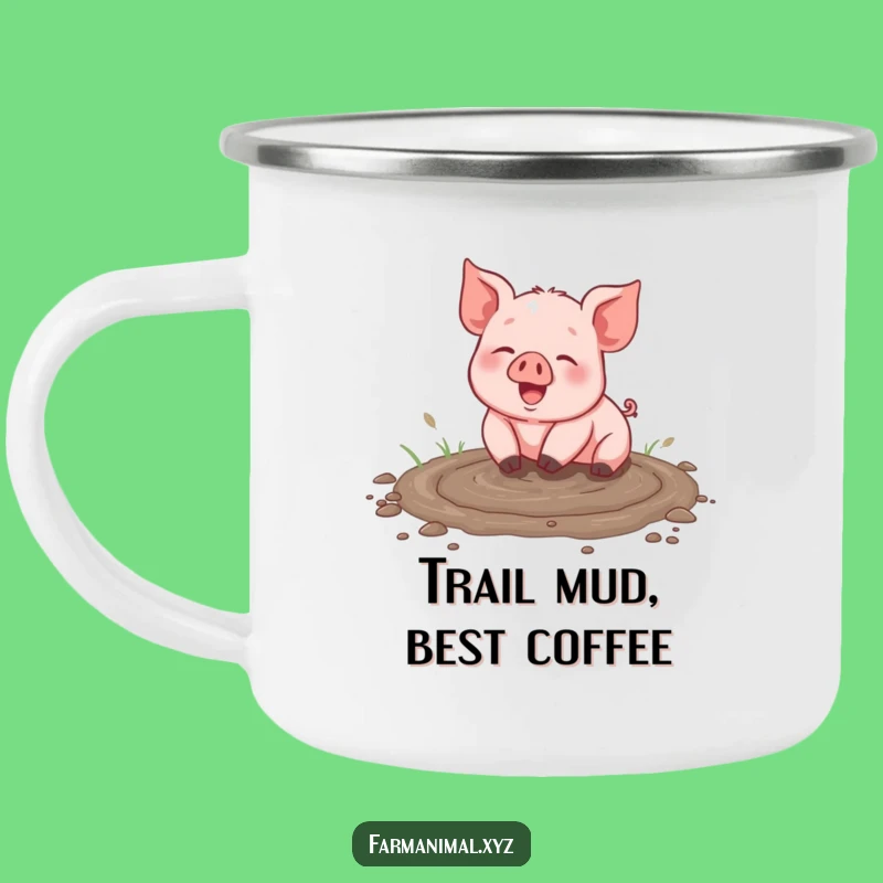 Funny Piglet Mud Lover Camping Mug - Enamel Campfire Cup, Hilarious Gift