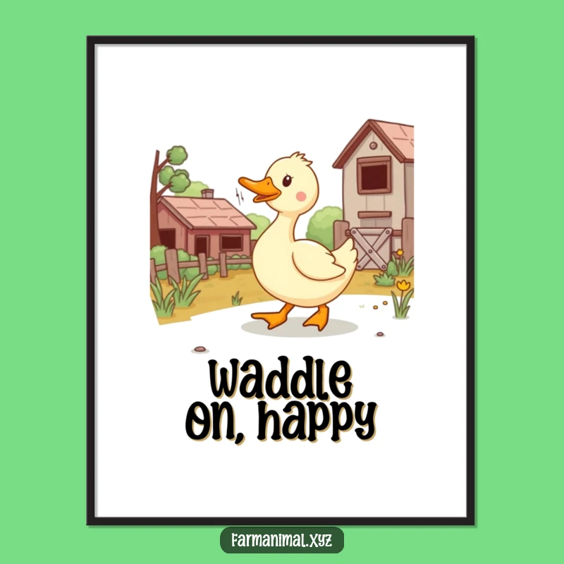 Funny Duck Farmyard Art Poster - Joyful Waddling Decor, Humorous Gift