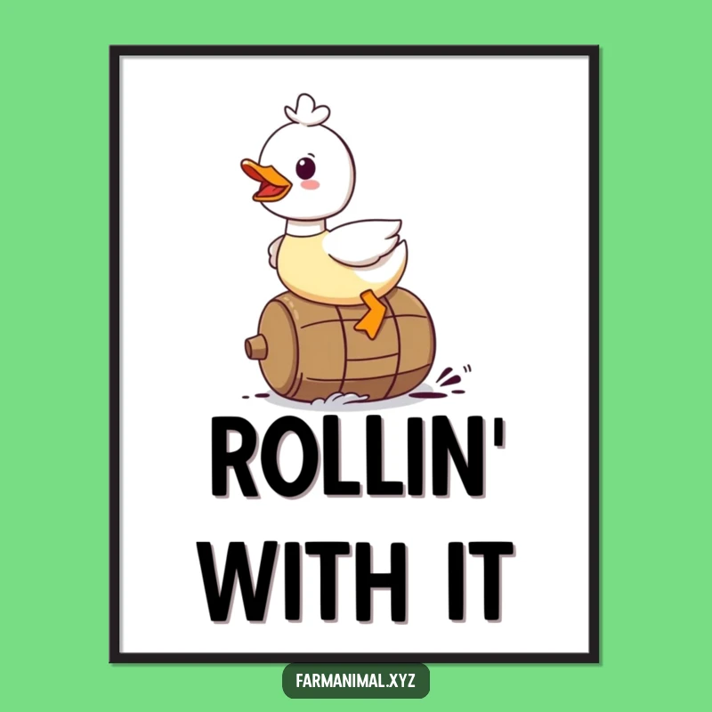 Funny Duck Poster - Rolling Barrel Adventure, Quacking Art, Charming Funny Gift