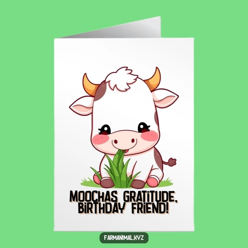 Free Printable Birthday Card: Content Cow Grazes - Funny Downloadable Moo-dy Wishes!