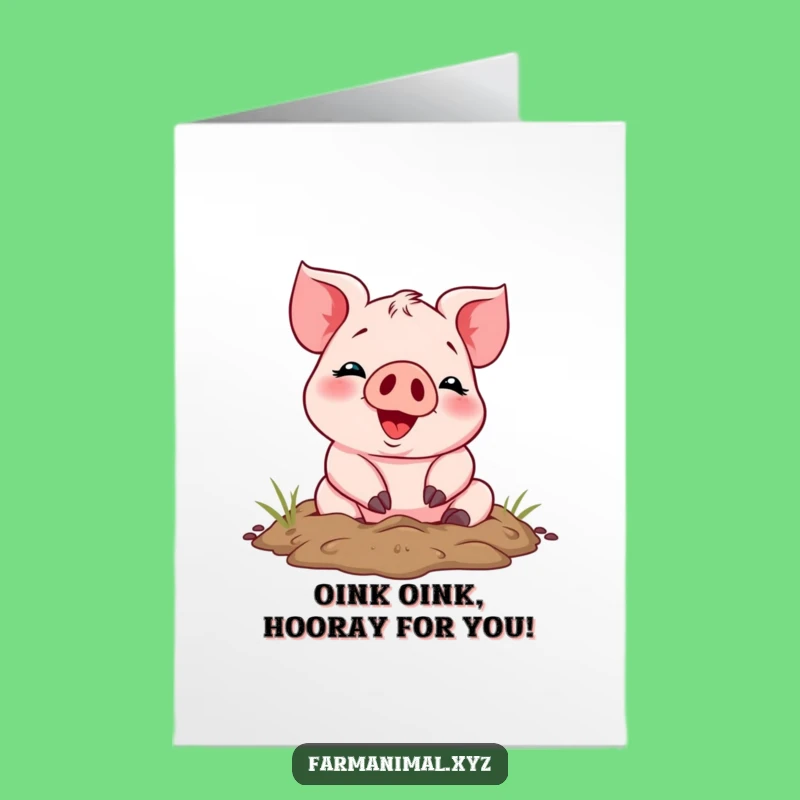 Free Printable Congratulations Card: Happy Piglet in Mud - Funny Downloadable Celebration!