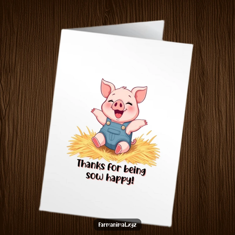 Funny Free Printable Thank You Card: A happy piglet in overalls enjoys rolling in hay, sending cheerful thanks.
