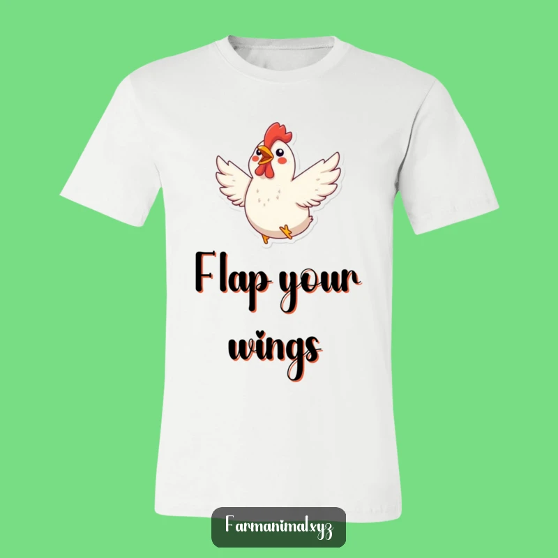 Funny Chicken Flapping T-Shirt: Excited Poultry Wings Beat Tee Gift